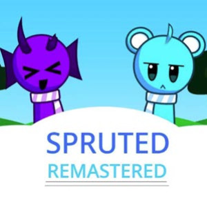 Spruted: Remastered